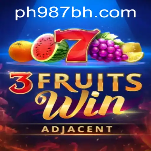 Discover the Thrills of 3FruitsWin with PH987.COM