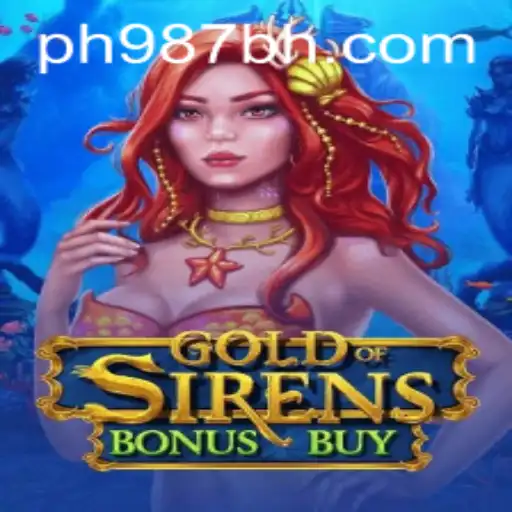 Exploring the Thrills of GoldofSirensBonusBuy and PH987.COM